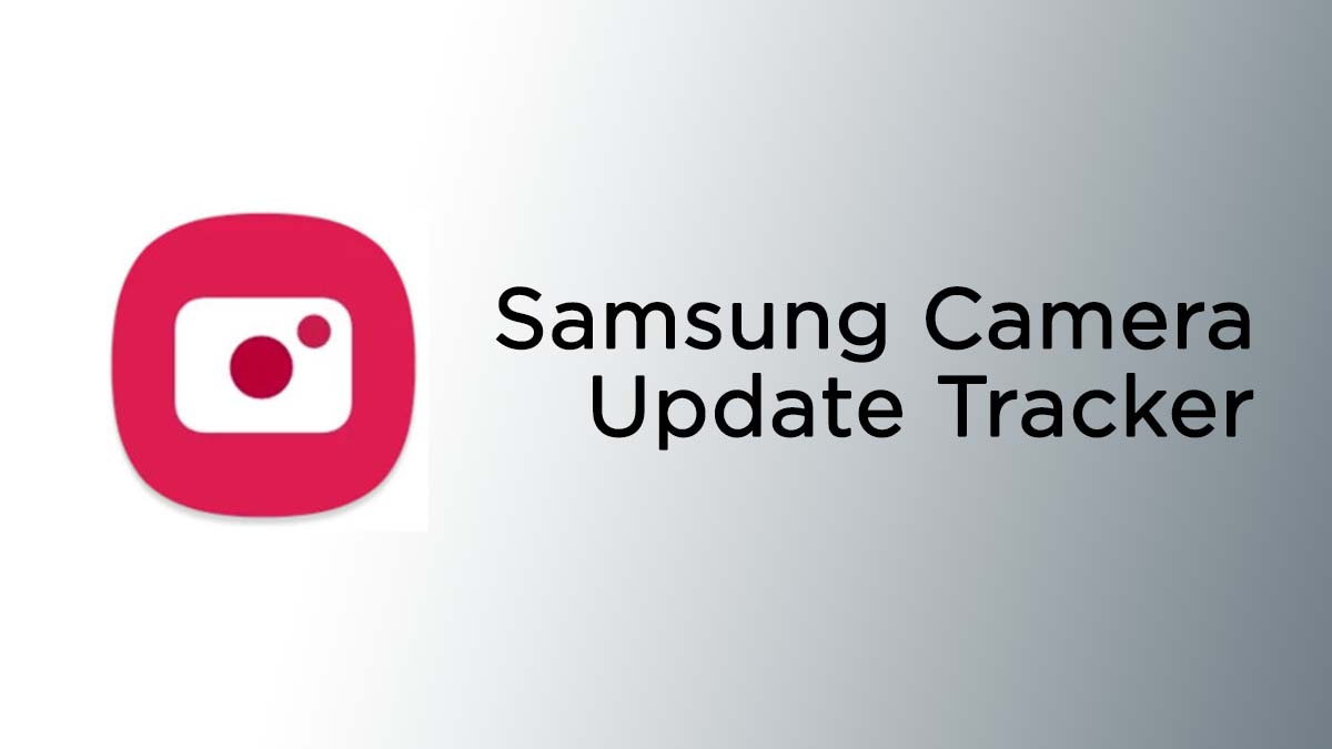 samsung camera app update tracker one ui