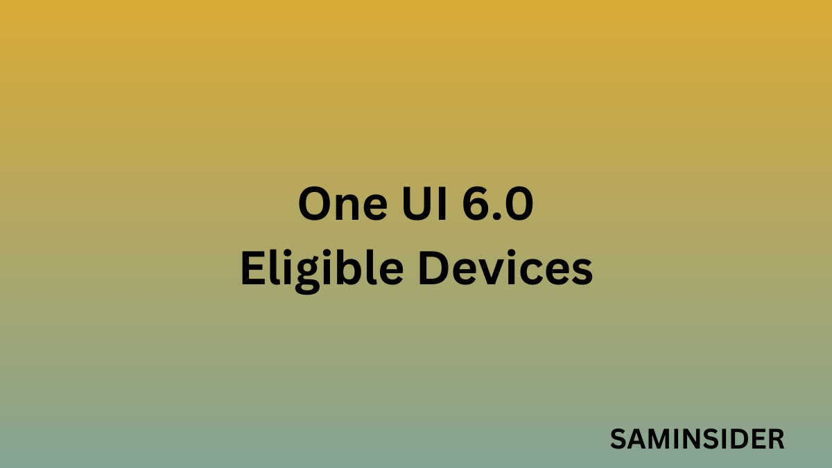 One UI 6.0 supported Samsung phone
