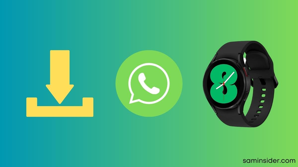 Download Install WhatsApp Galaxy Watch 4-5