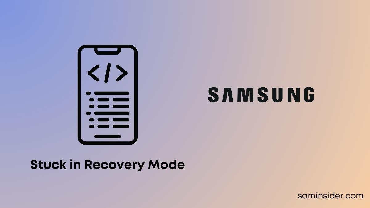 Fix Samsung Phone Stuck Recovery Mode