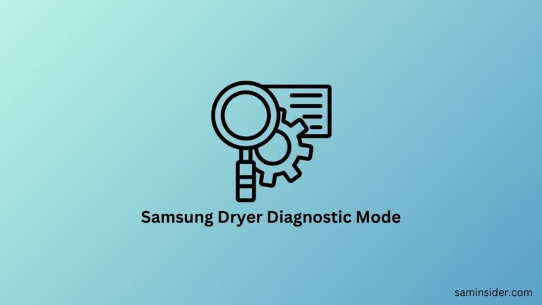 How Enter Samsung Dryer Diagnostic Mode