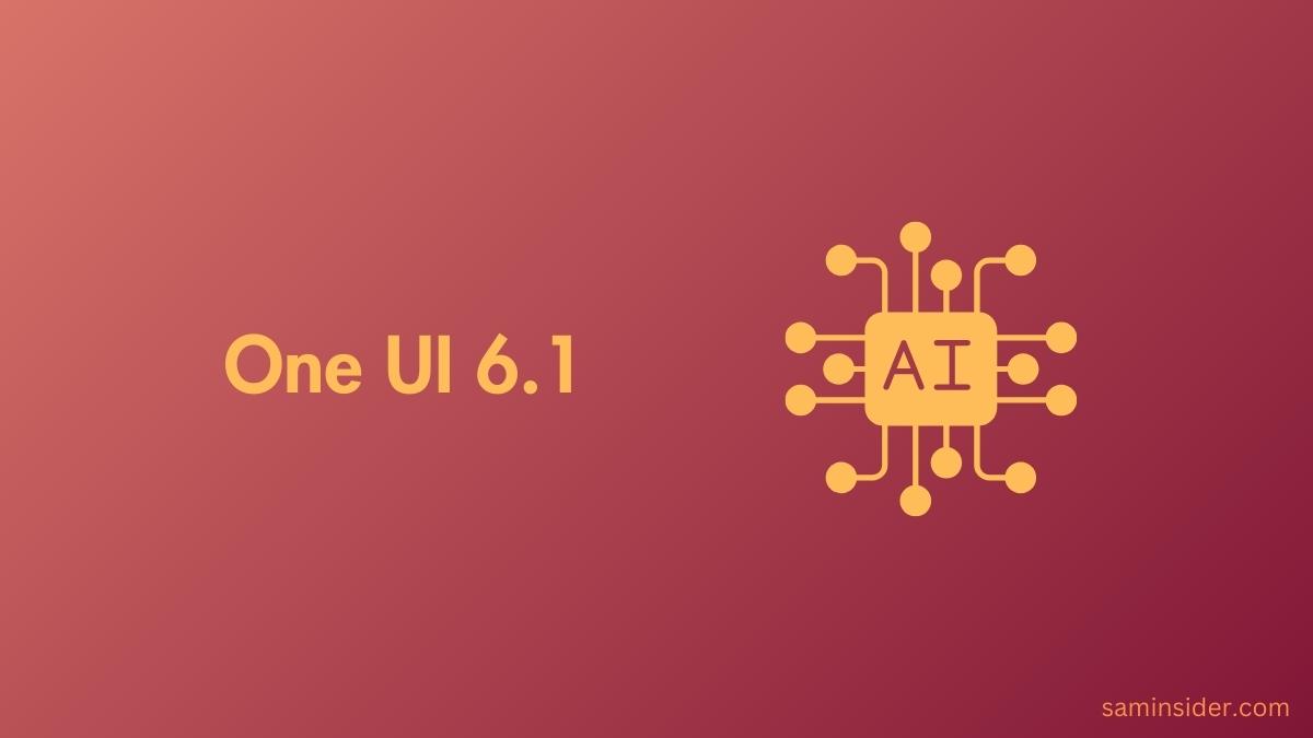One UI 6-1 could be AI focused