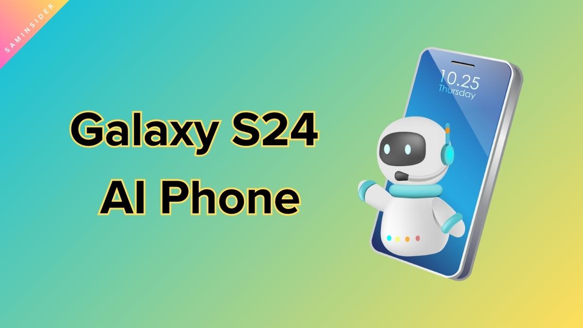 Samsung confirms that the Galaxy S24 will be an AI phone