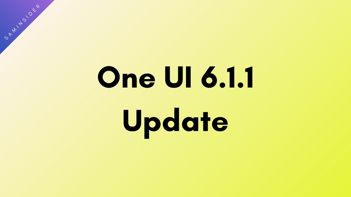 Samsung is developing the One UI 6.1.1 update
