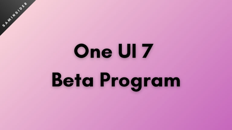 One UI 7 Beta Program