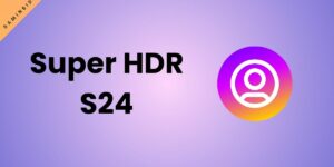 Galaxy S24 users are likely to enjoy Super HDR in Instagram Feeds soon